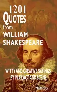 1201 Quotes from William Shakespeare