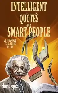 401 Intelligent Quotes for Smart People.