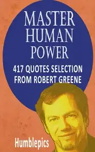 417 quotes selection from Robert Greene