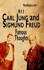 911 Inspirational quotes from Carl Jung and Sigmund Freud