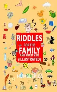 Riddles for the Family and Smart Kids